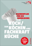 Ausbildungsrahmenplan Koch/Köchin und Fachkraft Küche